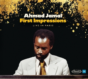 First Impressions - Live In Paris 1971 by Ahmad Jamal Trio