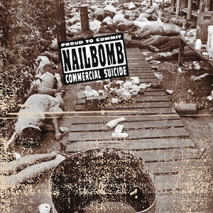 Proud To Commit Commercial Suicide by Nailbomb