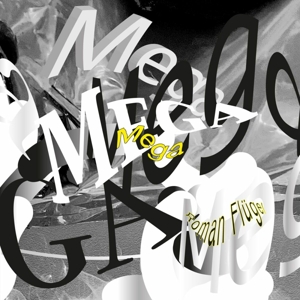 Mega Ep by Flugel, Roman