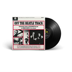 Off the Beatle Track by George Martin and His ...