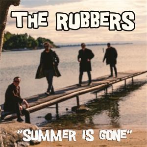 7-Summer is Gone by Rubbers