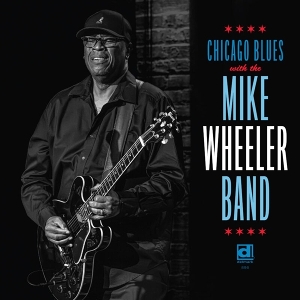 Chicago Blues With by Band, Mike Wheeler