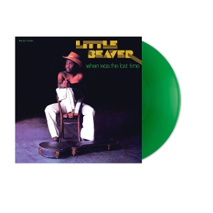 When Was the Last Time by Little Beaver
