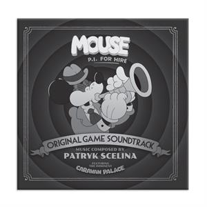 Mouse: P.I. For Hire (Original Game Soundtrack) by Scelina, Patryk