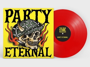Party Eternal by Bar Stool Preachers