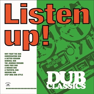 Listen Up! - Dub Classics by V/A