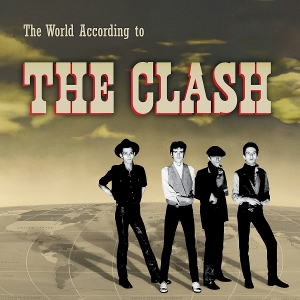 The World According To the Clash by Clash