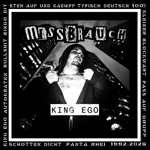 King Ego by Missbrauch