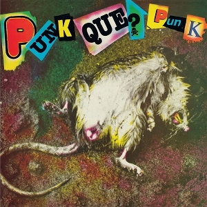 Punk, Que Punk? by V/A