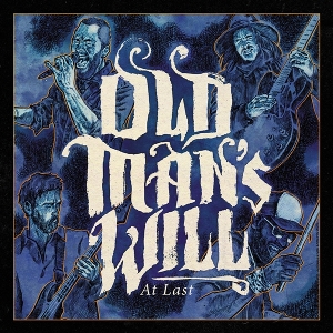 At Last by Old Man's Will
