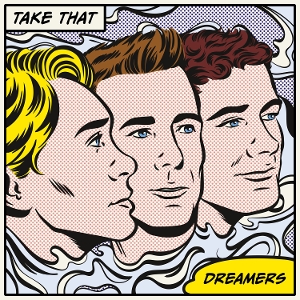 Dreamers by Take That