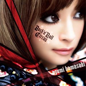 Rock N Roll Circus by Hamasaki, Ayumi