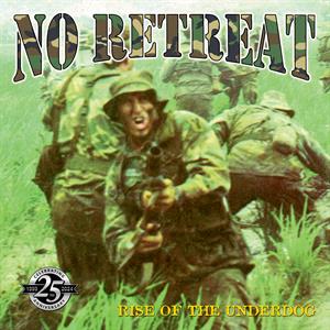 Rise of the Underdog (Quarter Century Warfare Edition) by No Retreat