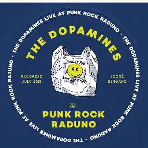 Live At Punk Rock Raduno by Dopamines