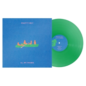 All My Friends by Chastity Belt