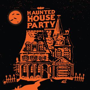 Haunted House Party by Haunted House Party