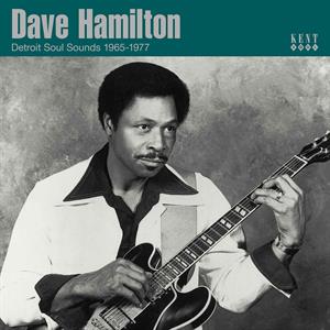 7-Dave Hamilton's Detroit Soul Sounds 1965-1977 by V/A