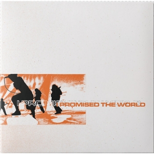 I Promised the World