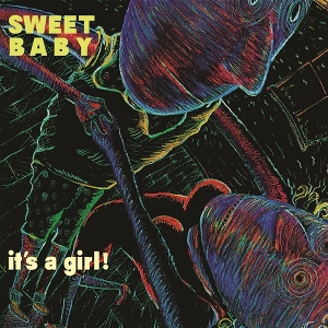 It's a Girl by Sweet Baby