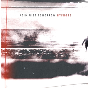 Acid Mist Tomorrow by Hypno5e