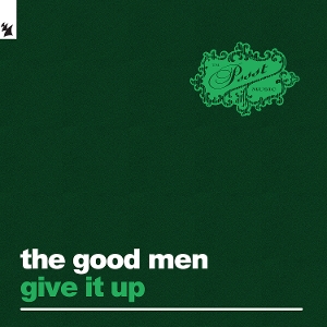 Give It Up by Good Men