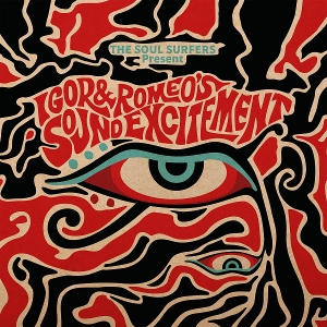 Soul Surfers Present: Igor & Romeo's Sound Excitement by Soul Surfers